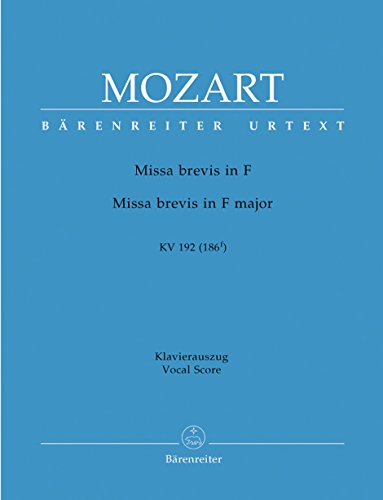 Missa Brevis F-Dur KV 192 (186f). Klavierauszug, Urtextausgabe von Bärenreiter